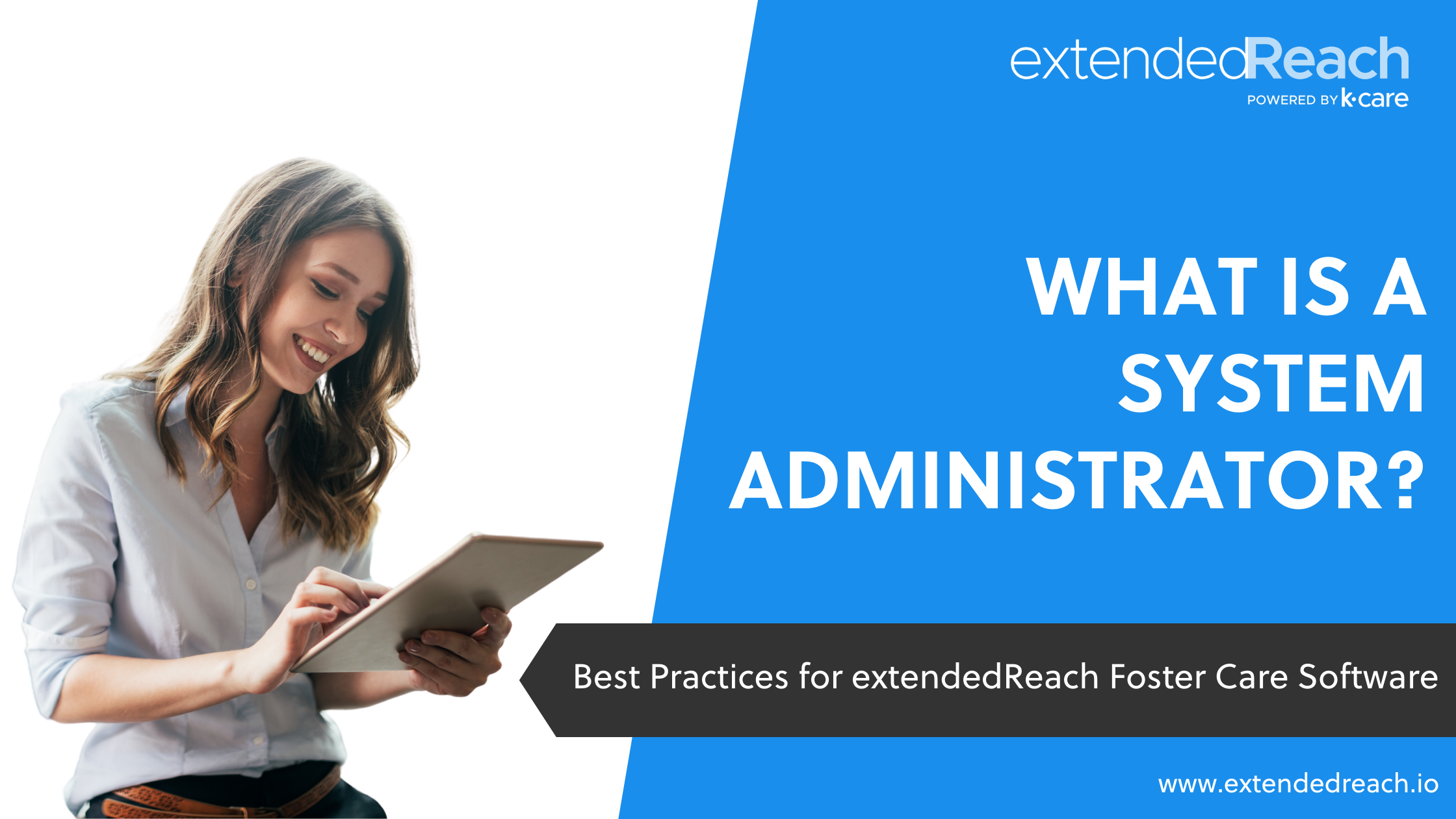 Best Practices for extendedReach software