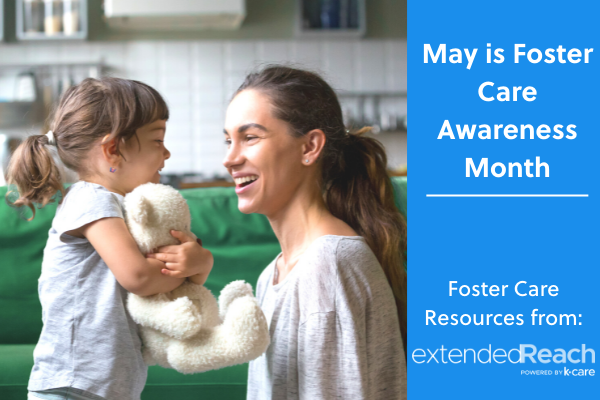 foster care awareness month at extendedReach foster care software
